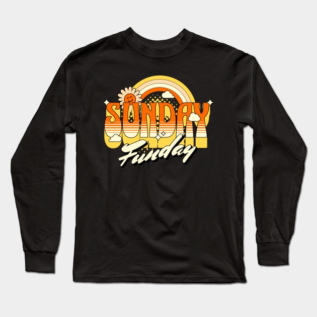 Sunday funday, sunday is a fun day, sunday is a bliss, happy holiday, sunday trip, weekend sunday, vacation day, sunday is vacation day, sunday vibes Long Sleeve T-Shirt by BloomInOctober